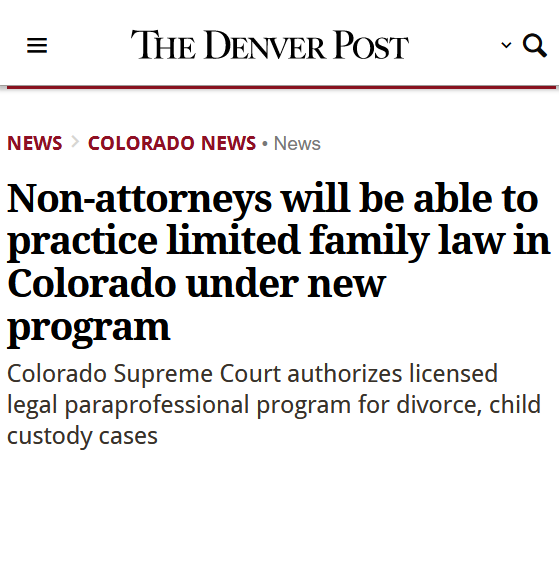 Legal Paraprofessionals can now be licensed to perform some legal work in Colorado